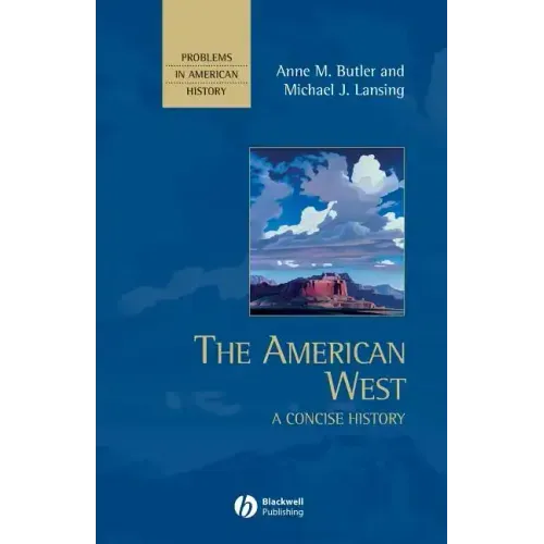 The American West: A Concise History