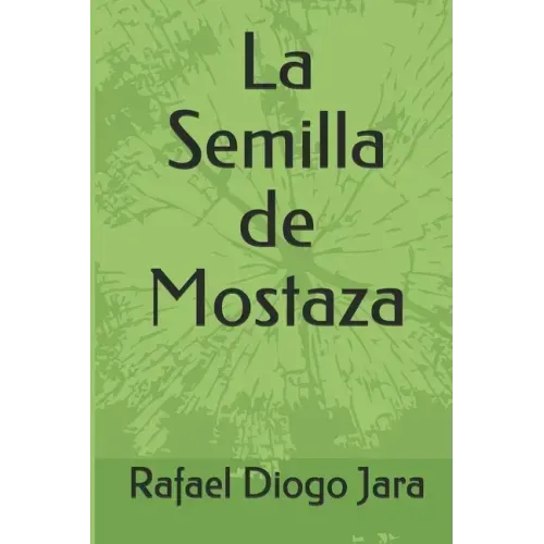 La Semilla de Mostaza
