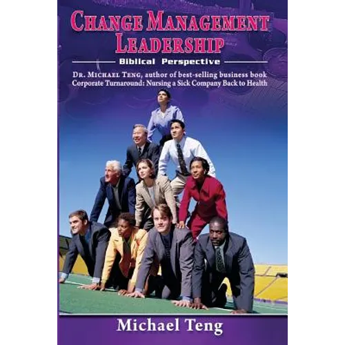 Change Management Leadership: Biblical Perspective