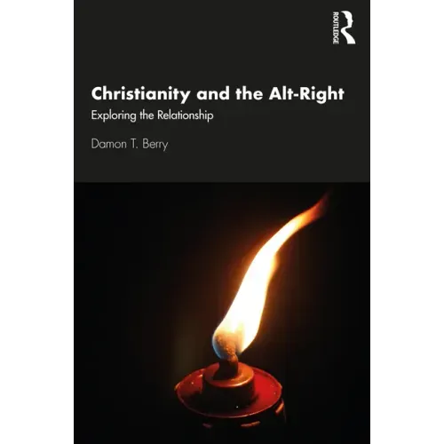 Christianity and the Alt-Right: Exploring the Relationship