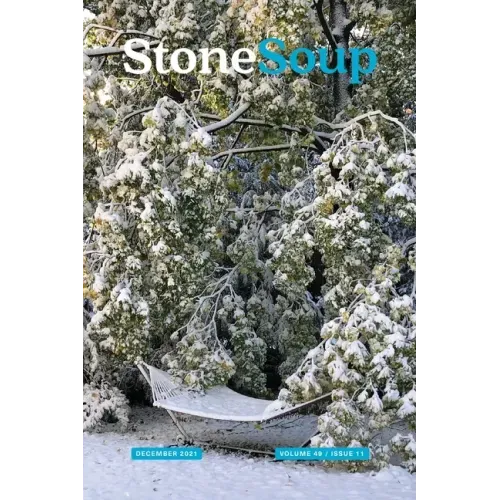 Stone Soup Magazine: December 2021