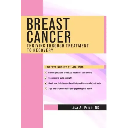 Breast Cancer: Thriving Through Treatment to Recovery