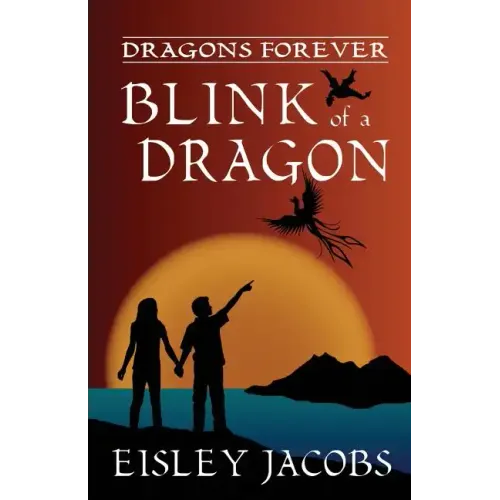 Dragons Forever - Blink of a Dragon