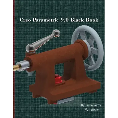 Creo Parametric 9.0 Black Book