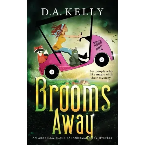 Brooms Away: An Arabella Black Paranormal Cozy Mystery