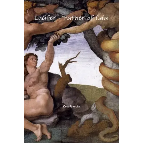 Lucifer - Father of Cain