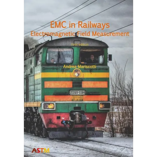 EMC in Railways - Electromagnetic Field Measurement