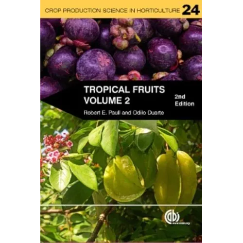 Tropical Fruits, Volume II