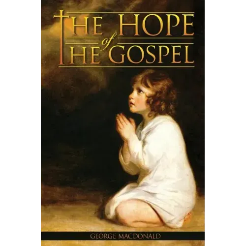 The Hope of the Gospel