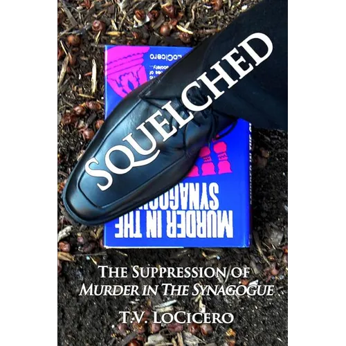 Squelched: The Suppression of Murder in the Synagogue