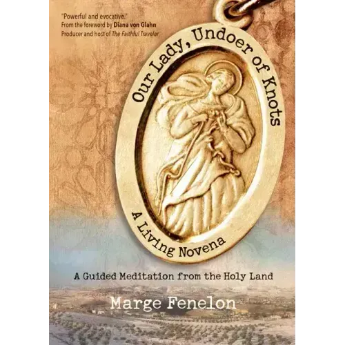 Our Ladyundoer of Knots