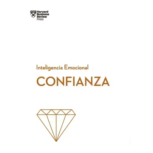 Confianza (Confidence Spanish Edition)