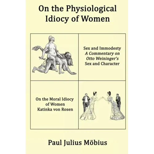 On the Physiological Idiocy of Women