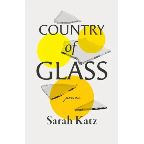 Country of Glass: Poems