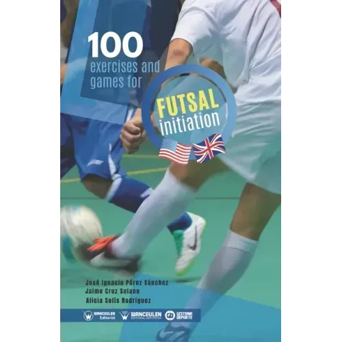 100 exercises and games for futsal initiation