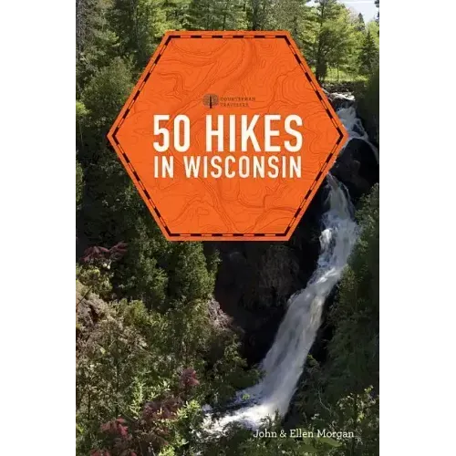 50 Hikes in Wisconsin
