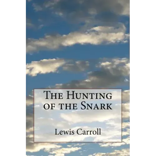 The Hunting of the Snark