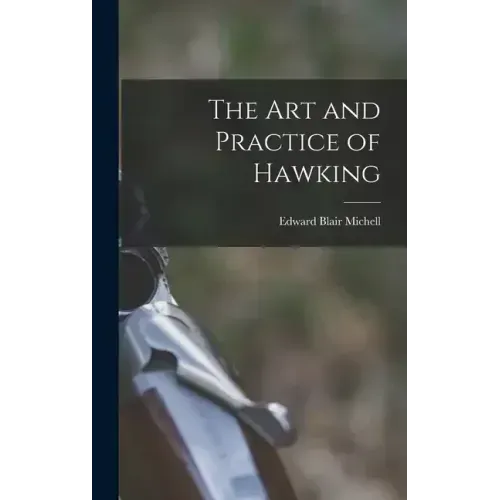 The Art and Practice of Hawking