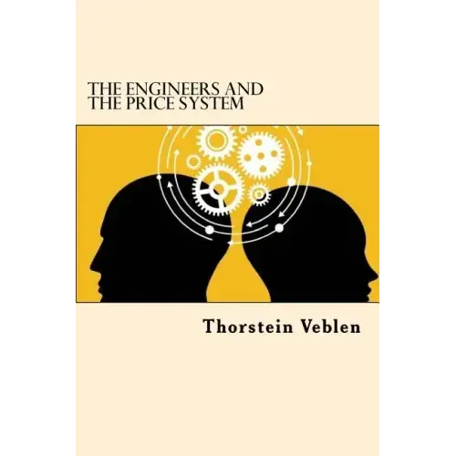 The Engineers And The Price System