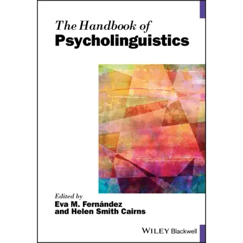 The Handbook of Psycholinguistics