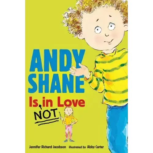 Andy Shane Is Not in Love