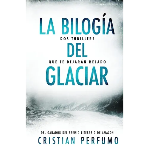 La bilogía del glaciar