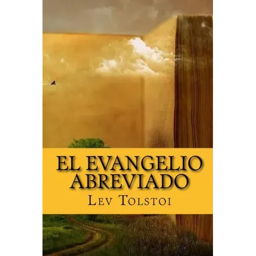 El Evangelio Abreviado (Spanish) Edition