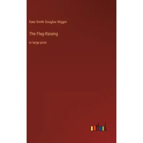 The Flag-Raising: in large print