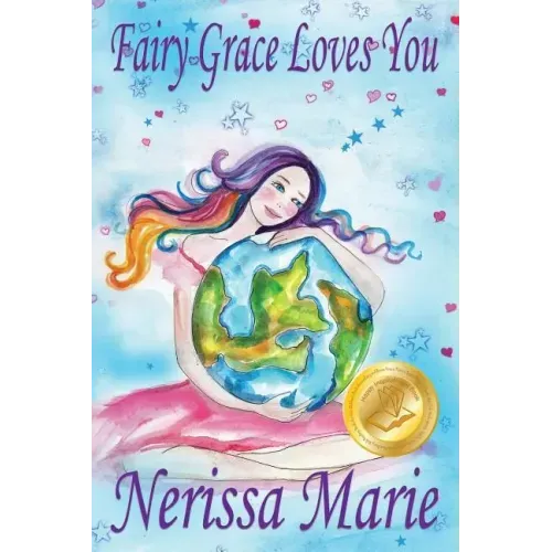 Fairy Grace Loves You (Children's Book about a Fairy and Divine Grace, Picture Books, Preschool Books, Ages 2-8, Kindergarten, Toddler Books, Kids Boo