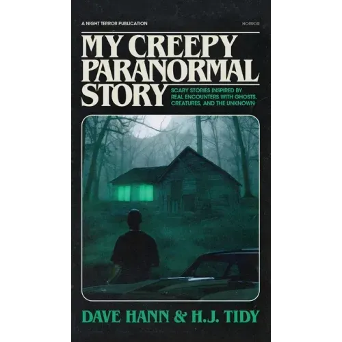 My Creepy Paranormal Story