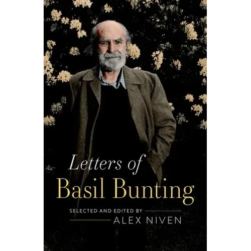 Letters of Basil Bunting