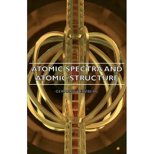 Atomic Spectra and Atomic Structure
