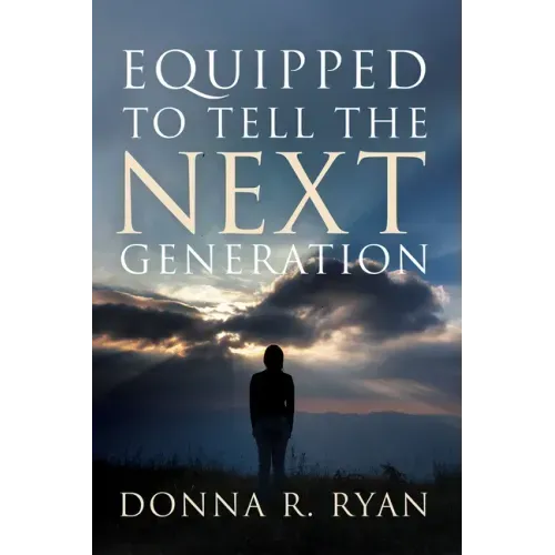 Equipped to Tell the Next Generation