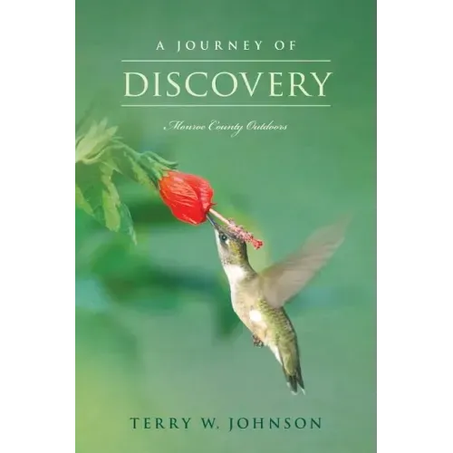 A Journey of Discovery: Monroe County Outdoors