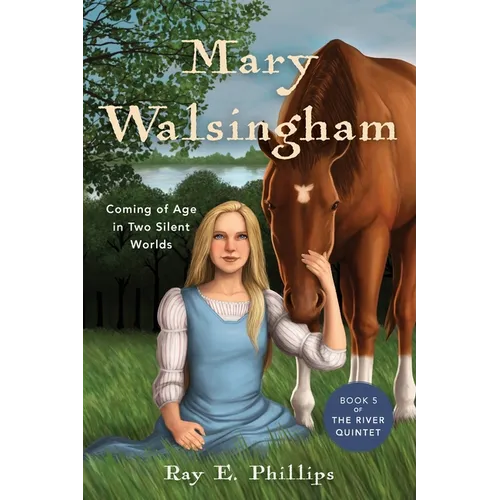 Mary Walsingham: Coming of Age in Two Silent Worlds