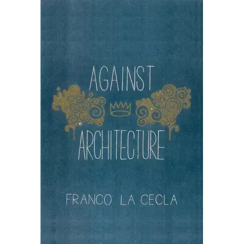 Against Architecture