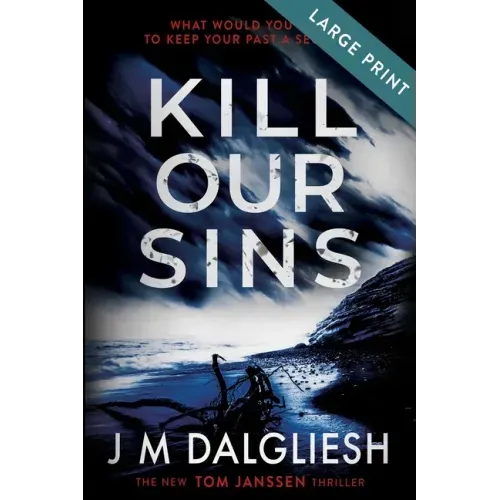 Kill Our Sins (Large Print)