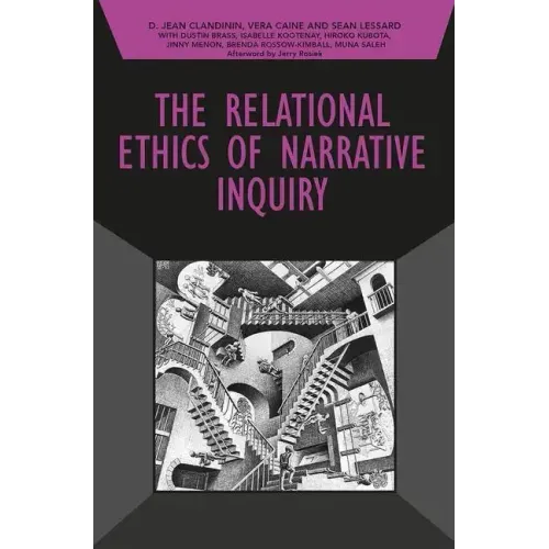 The Relational Ethics of Narrative Inquiry