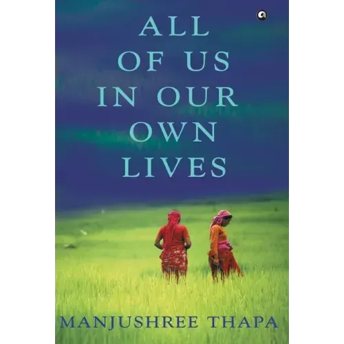 All of Us in Our Own Lives