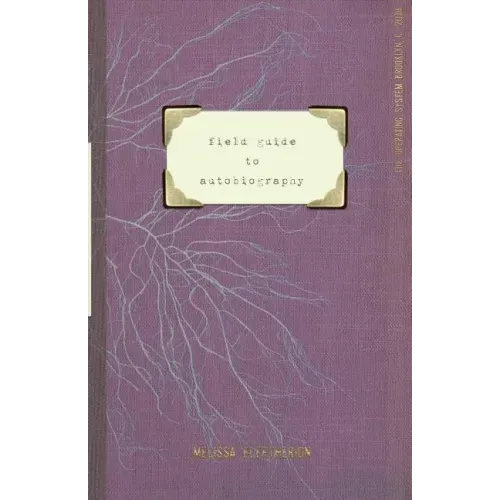 field guide to autobiography