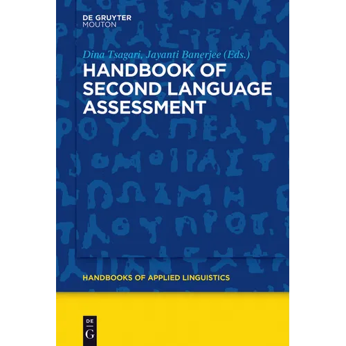 Handbook of Second Language Assessment