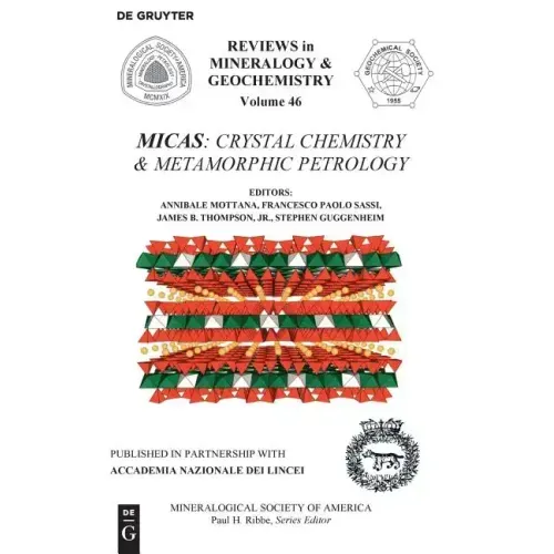 Micas: Crystal Chemistry & Metamorphic Petrology
