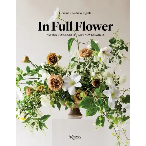 In Full Flower: Inspired Designs by Floral's New Creatives
