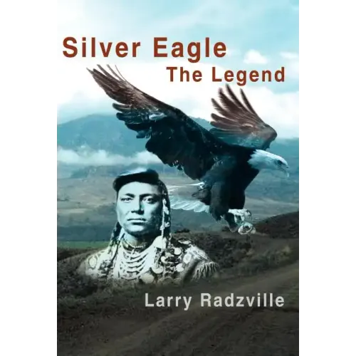 Silver Eagle: The Legend
