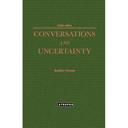 Conversations and Uncertainty