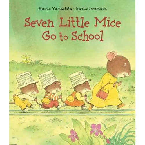 Seven Little Mice Go to School