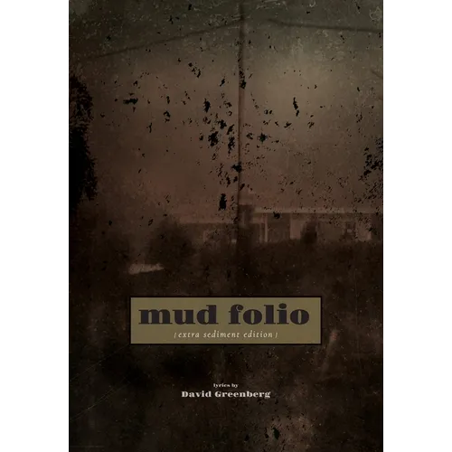 Mud Folio: Extra Sediment Edition
