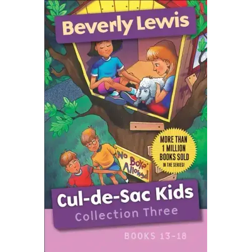 Cul-De-Sac Kids Collection Three: Books 13-18