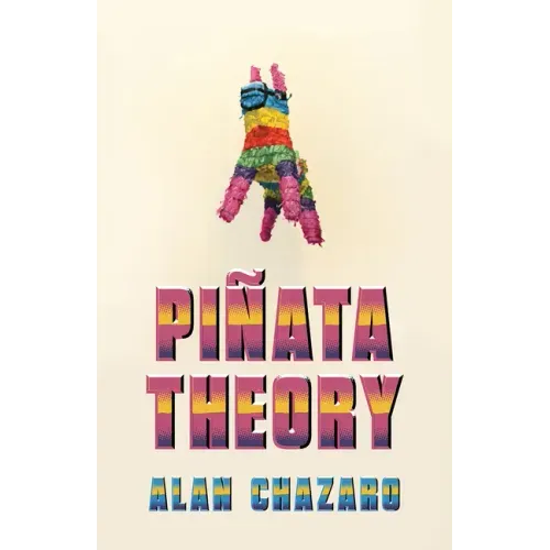 Piñata Theory