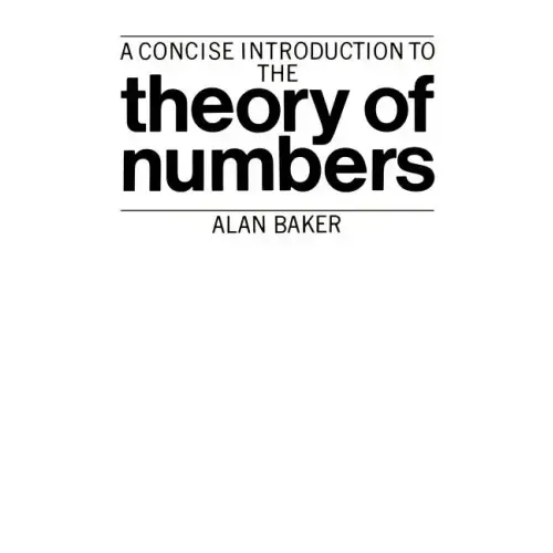 A Concise Introduction to the Theory of Numbers